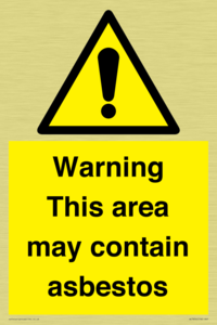 Warning This area may contain asbestos